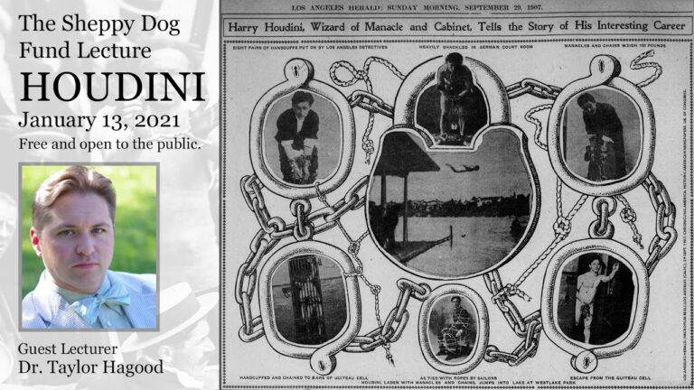 Event poster for "The Sheppy Dog Fund Lecture: Houdini", featuring an old newspaper with Houdini's images, and guest lecturer Dr. Taylor Hagood. Event date: January 13, 2021. Free and open to the public.