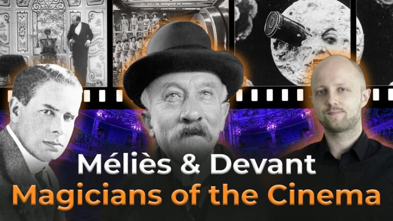 Collage of vintage cinema images with two men in front. Text reads: "Méliès & Devant: Magicians of the Cinema.